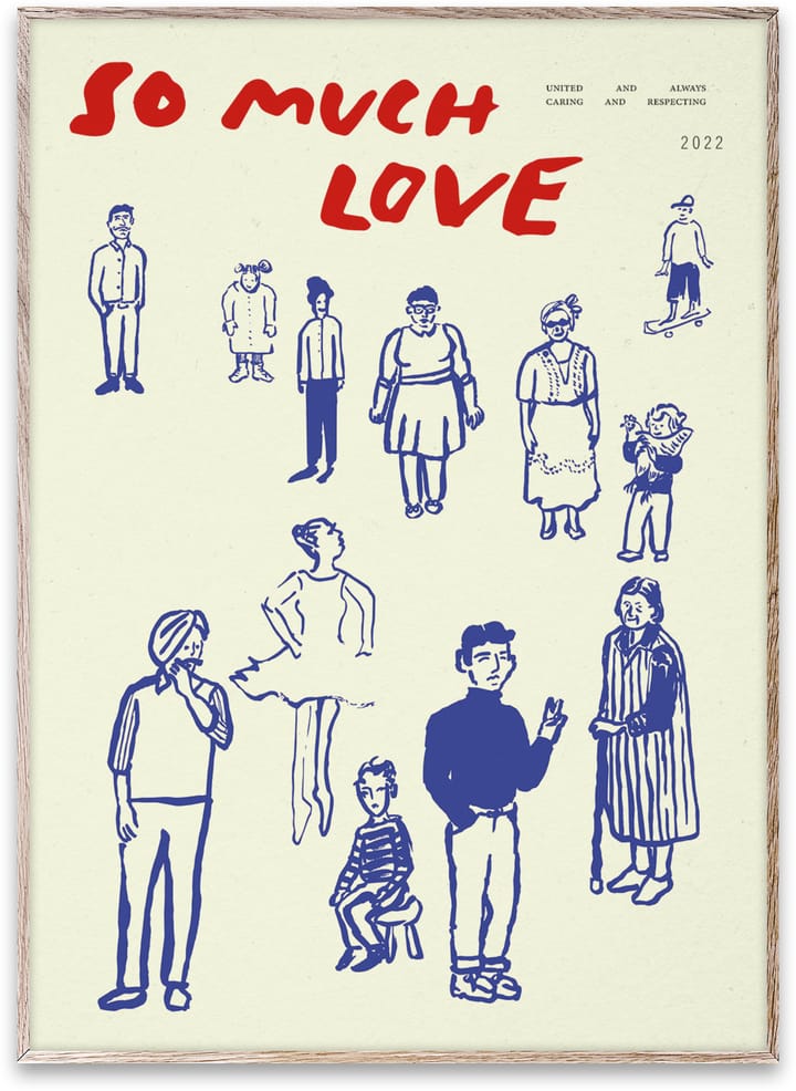 So Much Love Poster - 50 x 70cm - Paper Collective
